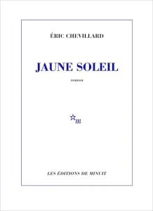 "Jaune soleil" de Eric Chevillard