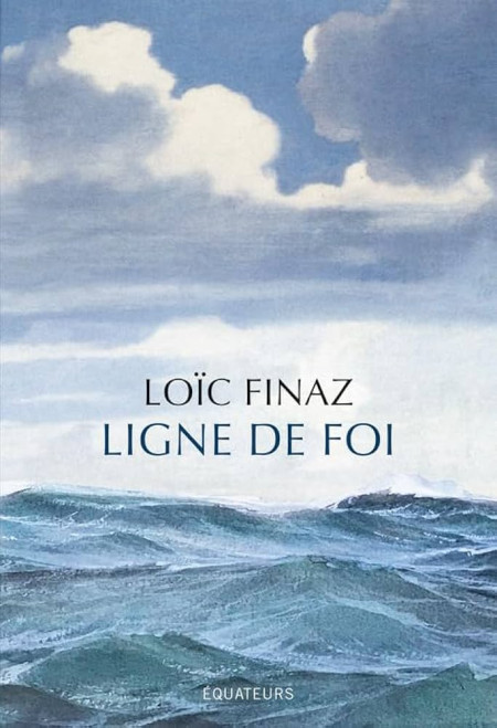 Ligne de foi, de Loïc Finaz