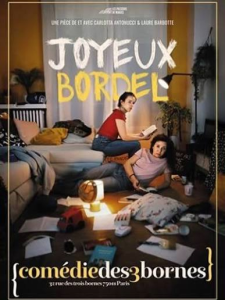 Joyeux bordel. La folle histoire des femmes de 1789 à nos jours