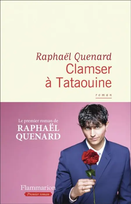 "Clamser à Tatatouine" de Raphaël Quenard.