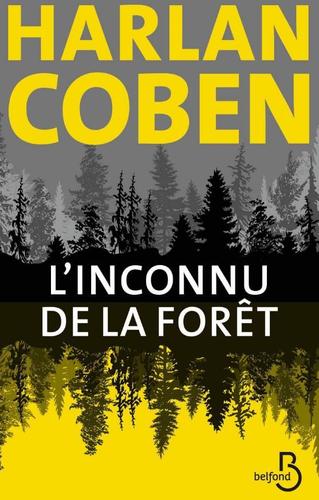 Harlan Coben L'Inconnu de la Forêt