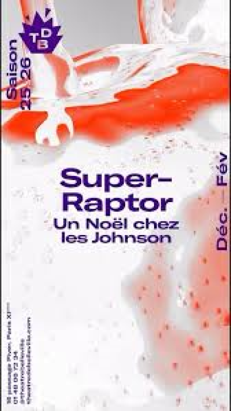 Théâtre : Super Raptor, de Romain Duquesne