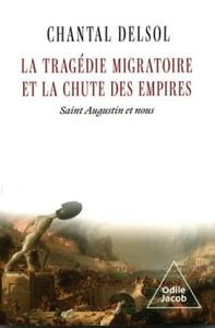"La tragédie migratoire et la chute des empires"