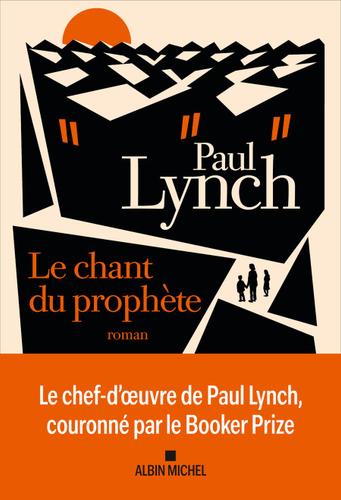 "Le chant du prophète" de Paul Lynch.