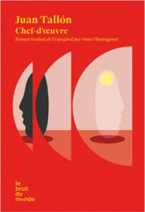Le livre "Chef d'œuvre", de Juan Tallon