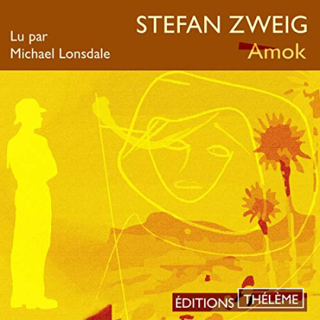 "Amok" de Stefan Sweig