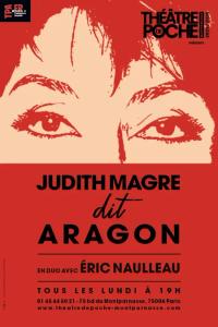 Judith Magre dit Aragon, par Eric Naulleau.