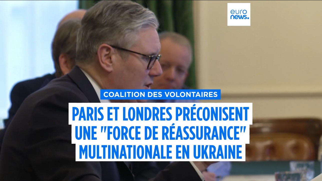 Paris et Londres ne lâchent pas l'idée d'une force internationale pour maintenir la paix en Ukraine