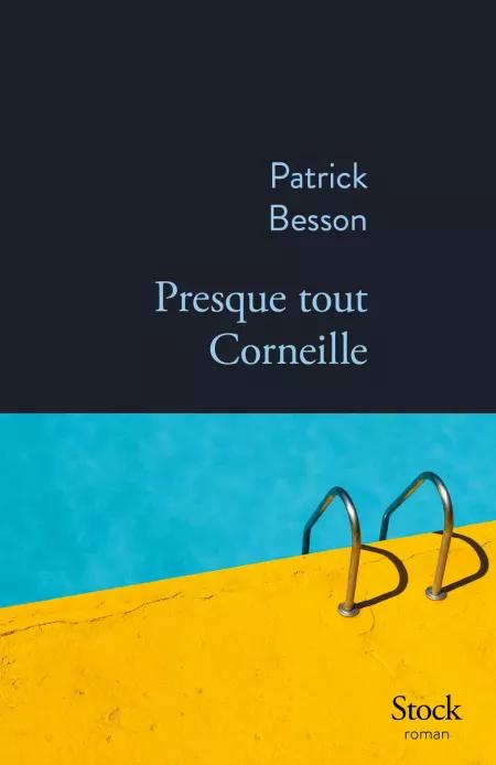 Presque tout Corneille : une comédie de mœurs déjantée, féroce et jubilatoire