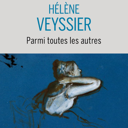 Hélène Veyssier publie "Parmi toutes les autres".