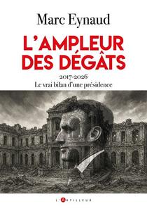 "L'ampleur des dégâts" Marc Eynaud.