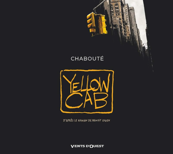 "Yellow cab" de Chabouté est publié aux éditions Vents d'Ouest.