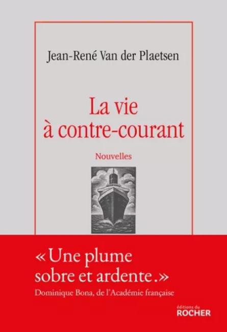"La vie à contre-courant"