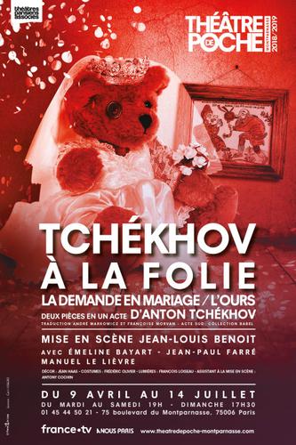 "Tchekhov à la folie"