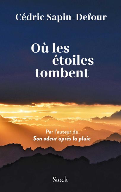 Où les étoiles tombent, de Cédric Sapin-Defour