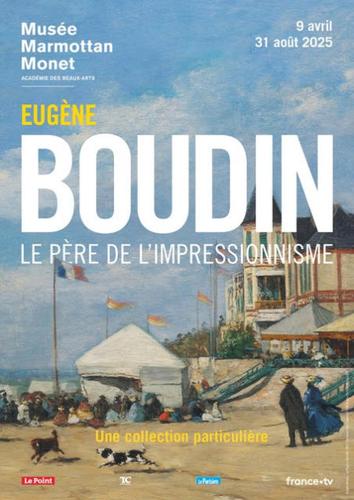 Eugène Boudin, le père de l’Impressionnisme : une collection particulière