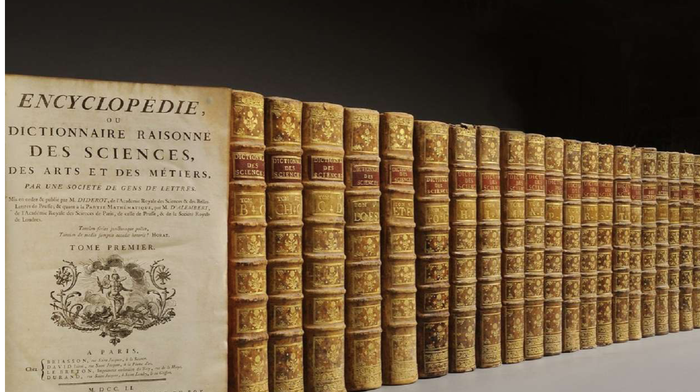 L'encyclopédie de Diderot et d'Alembert, première encyclopédie au monde. La première édition date de 1751.