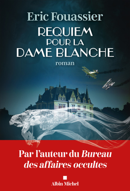 "Requiem pour la Dame blanche" de Eric Fouassier.
