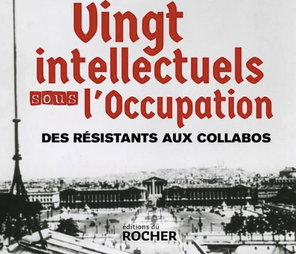 vingt intellectuels sous l'Occupation livre