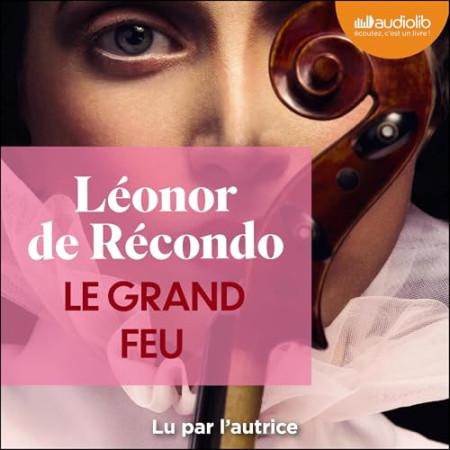 "Le grand feu" de Léonor de Récondo.
