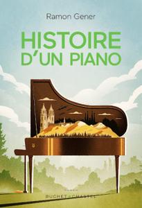 Histoire d’un piano, de Ramon Gener