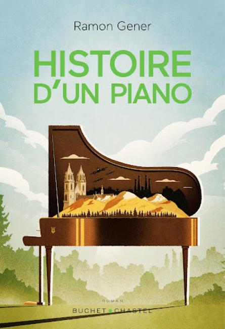 Histoire d’un piano, de Ramon Gener