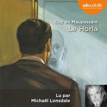 Le Horla, lu par Michael Lonsdale