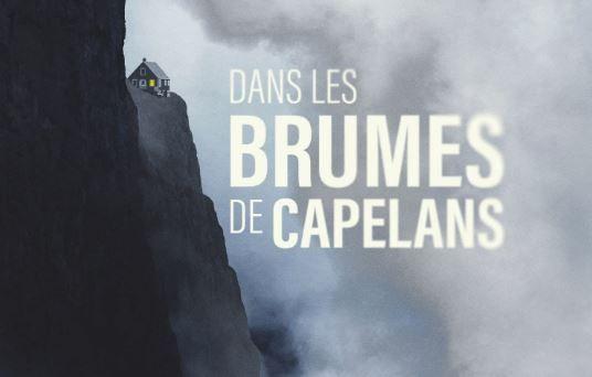 dans les brumes de Capelans