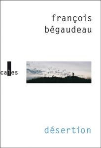 Désertion, de François Bégaudeau