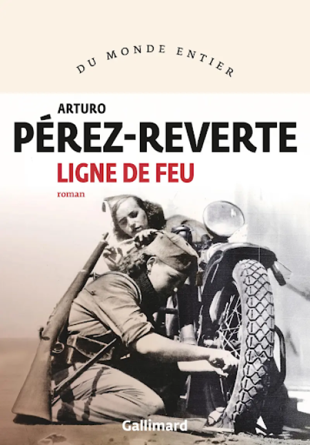"Ligne de feu" : la bataille de l’Èbre comme si vous y étiez ; un modèle du genre du roman de guerre
