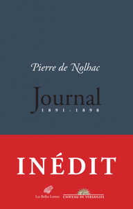 Pierre de Nolhac, Journal 1891-1898 (Inédit)