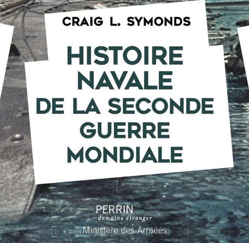histoire navale de la seconde guerre mondiale