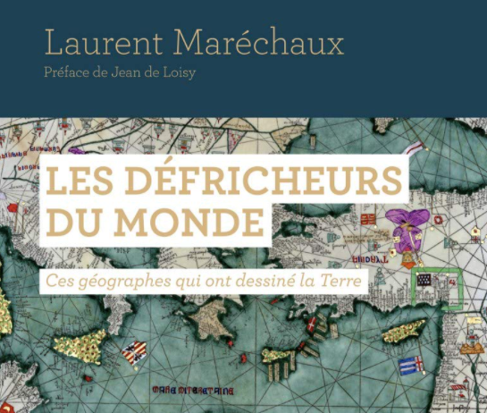 Les défricheurs du monde