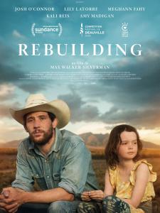 Rebuilding de Max Walker-Silverman - Avec Josh O’Connor, Meghan Fany, Kali Reis…