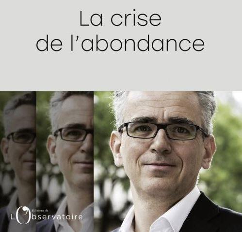 la crise de l'abondance
