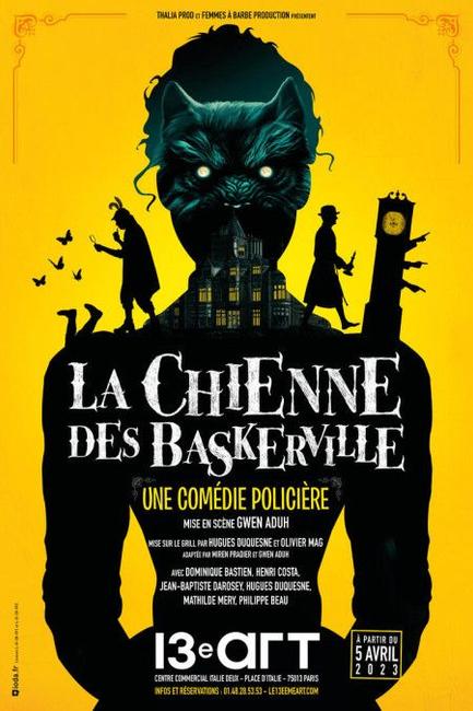 La pièce "La chienne des Baskerville", d’Hugues Duquesne et Olivier Mag