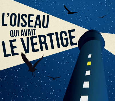 l'oiseau qui avait le vertige