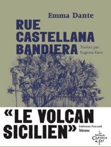 Rue Castellana Bandiera, de Emma Dante 