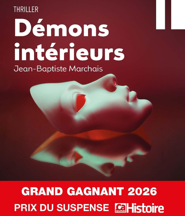 "Démons intérieurs" de Jean-Baptiste Marchais : un thriller haletant, dense, complexe, efficace et plein de rebondissements