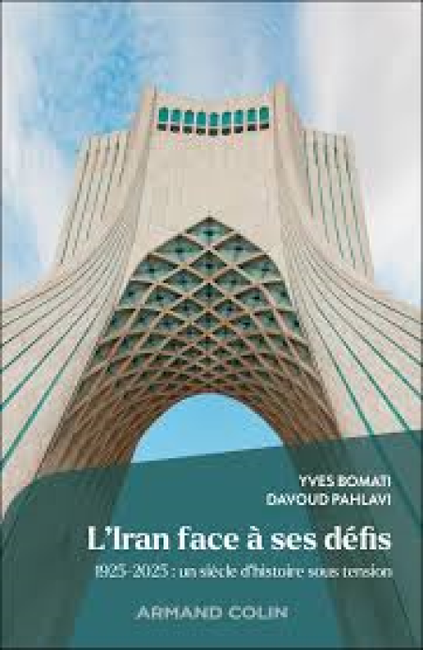 "L’Iran face à ses défis 1925-2025"