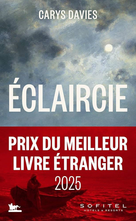 "Éclaircie" de Carys Davies : Un beau roman, mystérieux, poétique et cruel