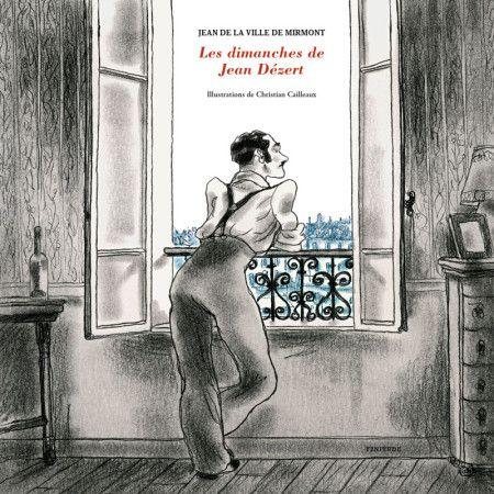 Les dimanches de Jean Dezert" de Jean de la Ville de Mirmont