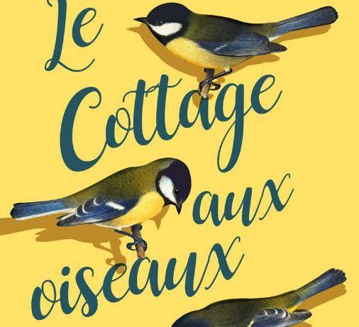 cottage aux oiseaux